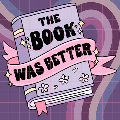 Book was Better