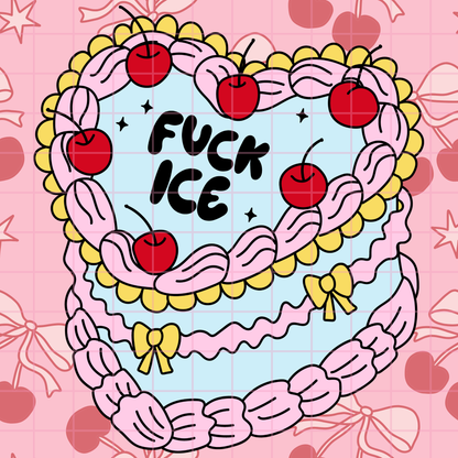 Fuck ICE Cake