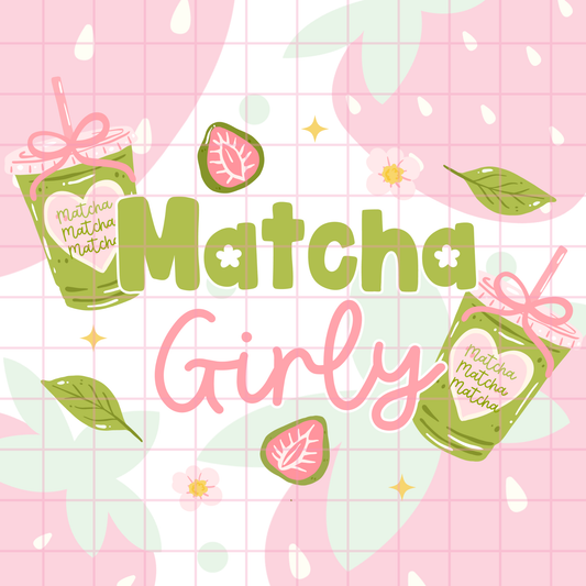 Matcha Girly