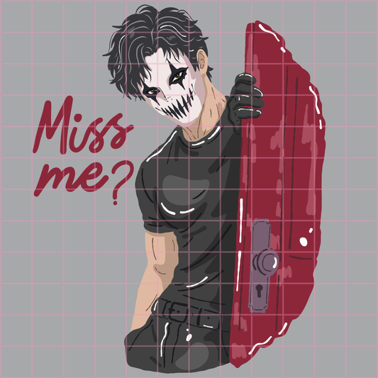 Miss Me?