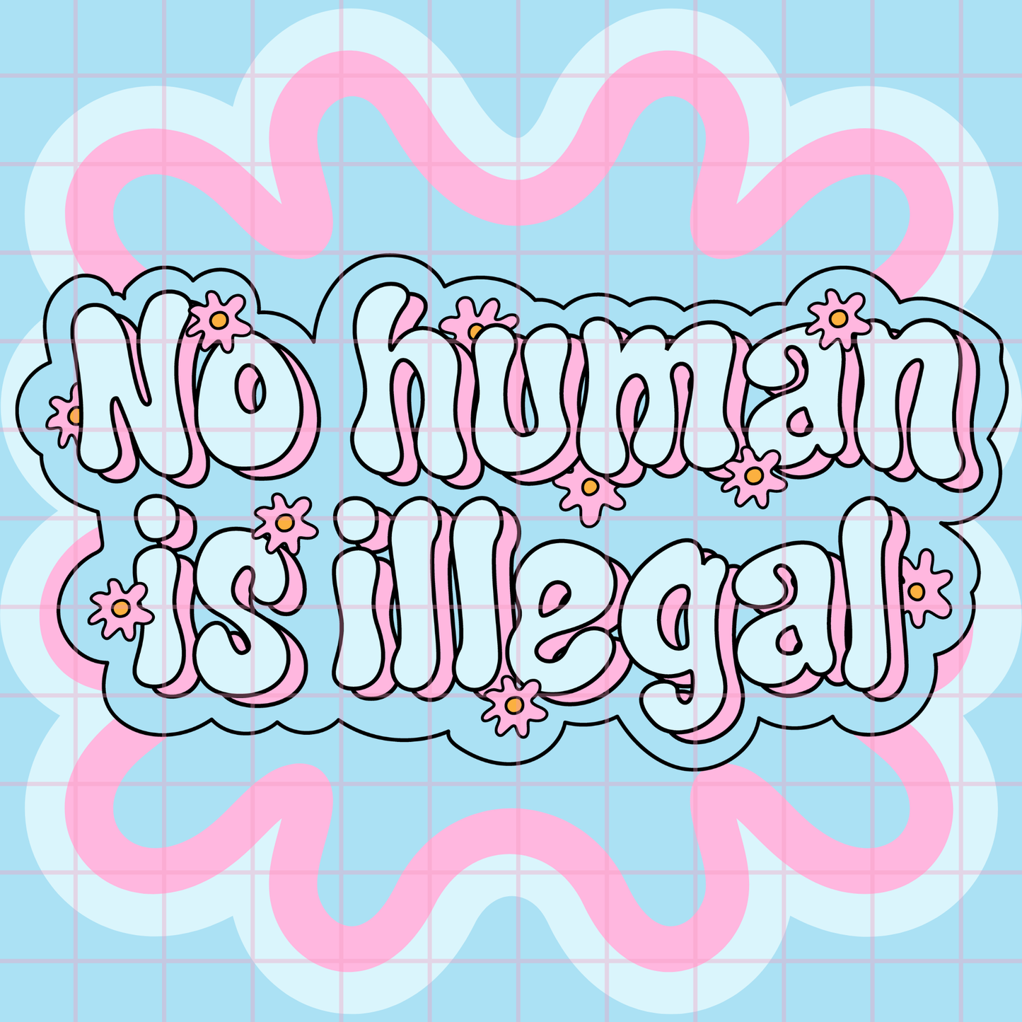 No Human is Illegal