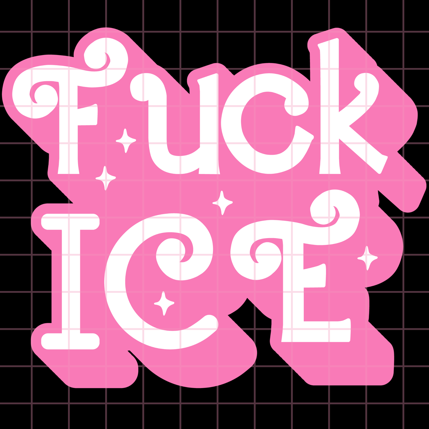 Sparkly Fuck ICE
